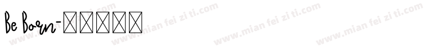 Be Born字体转换